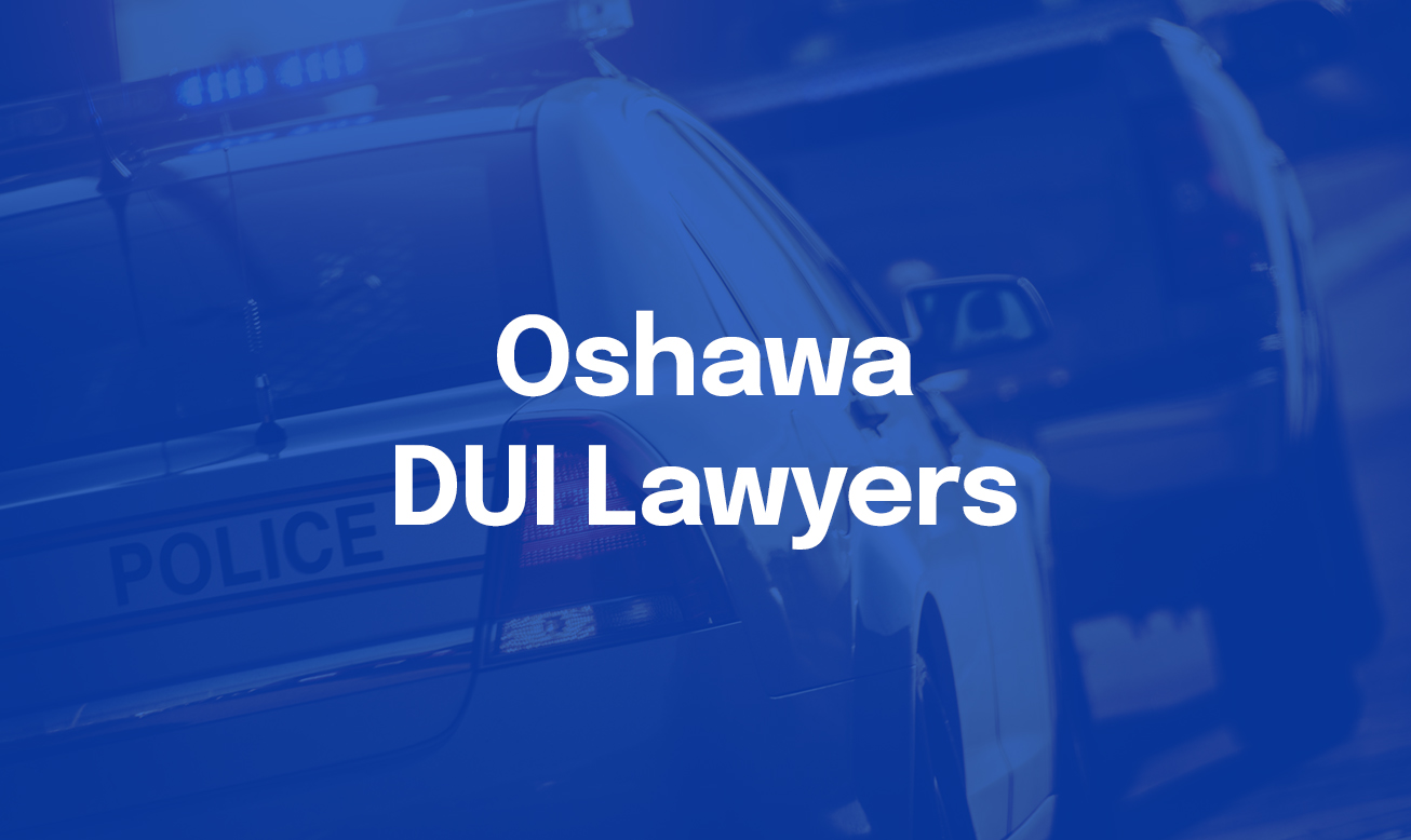 Oshawa DUI Lawyers