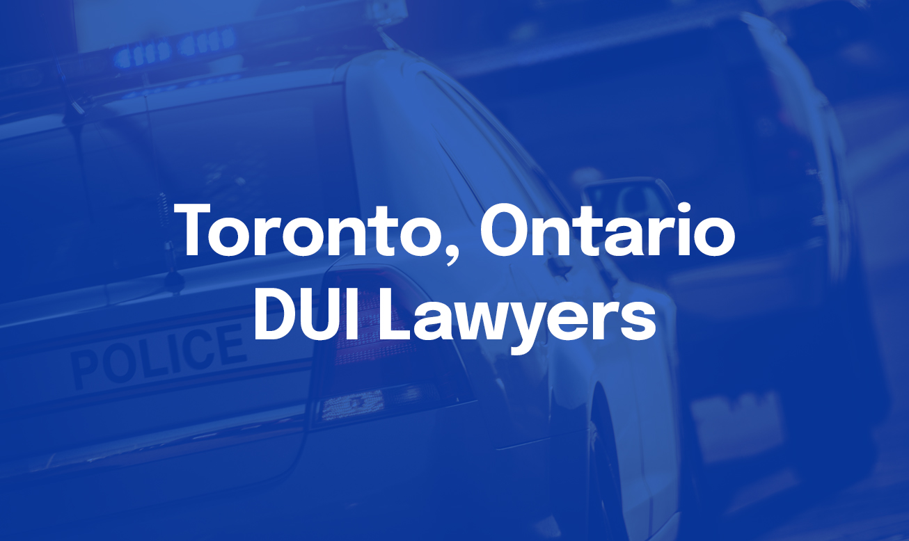 Toronto Ontario DUI Lawyers